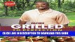 [PDF] More Grilled to Perfection: Recipes from License to Grill Full Colection