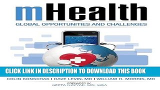mHealth. Global Opportunities and Challenges Hardcover