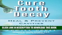 Collection Book Cure Tooth Decay: Heal and Prevent Cavities with Nutrition, 2nd Edition