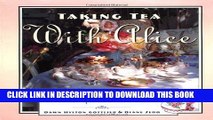[PDF] Taking Tea with Alice: Looking-Glass Tea Parties and Fanciful Victorian Teas Popular Online