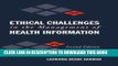 Ethical Challenges In The Management Of Health Information Paperback