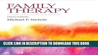 New Book Family Therapy: Concepts and Methods (10th Edition)