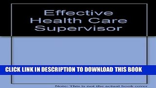 Effective Health Care Supervisor Paperback