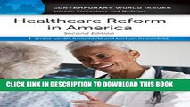 Healthcare Reform in America: A Reference Handbook, 2nd Edition (Contemporary World Issues)