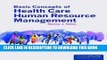 New Book Basic Concepts Of Health Care Human Resource Management