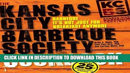 Collection Book The Kansas City Barbeque Society Cookbook: 25th Anniversary Edition