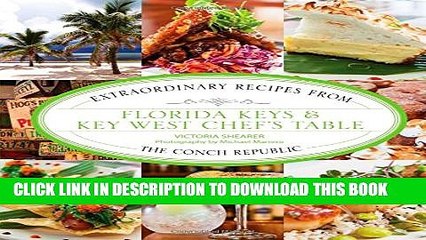 New Book Florida Keys   Key West Chef s Table: Extraordinary Recipes from the Conch Republic