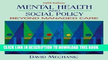 [PDF] Mental Health and Social Policy: Beyond Managed Care (5th Edition) Popular Online