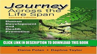 Journey Across the Lifespan: Human Development and Health Promotion Hardcover