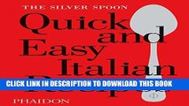 Collection Book The Silver Spoon Quick and Easy Italian Recipes