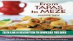 New Book From Tapas to Meze: Small Plates from the Mediterranean