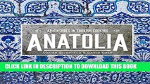 Collection Book Anatolia: Adventures in Turkish Cooking