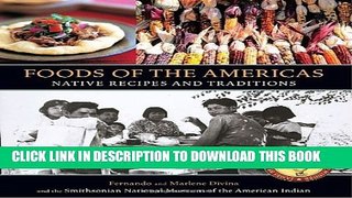 New Book Foods of the Americas: Native Recipes and Traditions