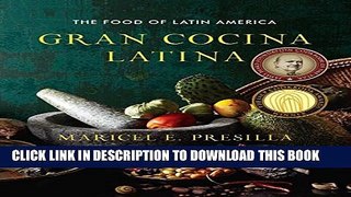 [PDF] Gran Cocina Latina: The Food of Latin America Popular Collection