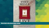 Must Have PDF  They Shall Live: In The Words Of America s Gold Star Mothers  Free Full Read Best