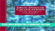 [PDF] Drug Dosage Calculations for the Emergency Care Provider (2nd Edition) Popular Colection