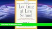 READ book  Looking at Law School: A Student Guide from the Society of American Law Teachers  FREE