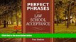FREE PDF  Perfect Phrases for Law School Acceptance (Perfect Phrases Series) READ ONLINE