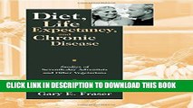 [PDF] Diet, Life Expectancy, and Chronic Disease: Studies of Seventh-Day Adventists and Other