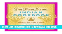 Collection Book The Three Sisters Indian Cookbook: Delicious, Authentic and Easy Recipes to Make