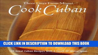 New Book Three Guys from Miami Cook Cuban