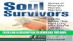 [PDF] Soul Survivors: Stories of Wounded Women Warriors and the Battles They Fight Long After They
