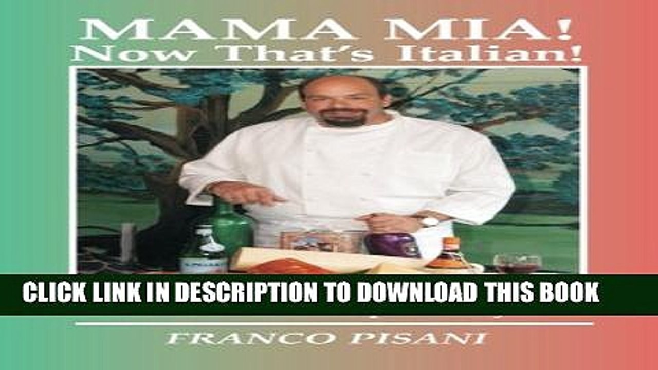 [PDF] Mama Mia! Now That s Italian: A tribute to growing up Italian and the food that impacted my