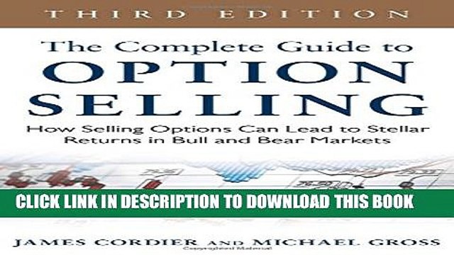 [PDF] The Complete Guide to Option Selling: How Selling Options Can Lead to Stellar Returns in
