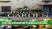 [PDF] Italian Kitchen Garden: Enjoy the Flavours of Italy from Your Garden Full Online