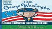 Collection Book I am George Washington (Ordinary People Change the World)