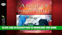 [PDF] Angels on the Night Shift: Inspirational True Stories from the ER Full Colection