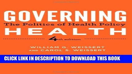 [PDF] Governing Health: The Politics of Health Policy Full Online