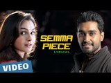 Sagaa Songs | Semma Piece Song with Lyrics  feat. Andrea Jeremiah, Shabir | Murugesh