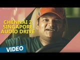 Chennai 2 Singapore Audio Drive by Ghibran (Promo Video) | Kamal Haasan | Abbas Akbar | Shiva Keshav