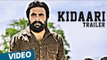 Kidaari Official Theatrical Trailer | M.Sasikumar, Nikhila Vimal | Darbuka Siva | Prasath Murugesan