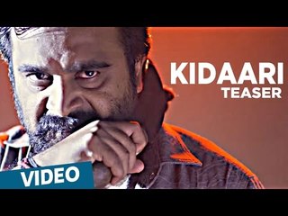 Kidaari Official Teaser | M.Sasikumar, Nikhila Vimal | Darbuka Siva | Prasath Murugesan