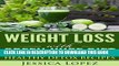 [PDF] Weight Loss: With Green Juice Diet Healthy Detox Recipes (Green Juice for Weight Loss, Green