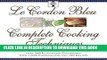 [PDF] Le Cordon Bleu s Complete Cooking Techniques: the indispensable reference demonstates over