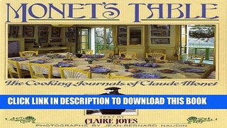 [PDF] Monet s Table: The Cooking Journals of Claude Monet Popular Online