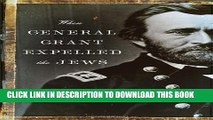 [PDF] When General Grant Expelled the Jews (Jewish Encounters Series) Popular Online