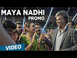 Video herunterladen: Kabali | Maya Nadhi Song Promo Video | Rajinikanth, Radhika Apte | Pa Ranjith | Santhosh Narayanan