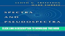 [PDF] Spectra and Pseudospectra: The Behavior of Nonnormal Matrices and Operators Popular Colection