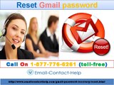 Call on Gmail Password Recovery Number 1-877-776-6261 (toll-free)