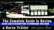 The Complete Guide to Buying, Maintaining, and Servicing a Horse Trailer (Howell reference books)