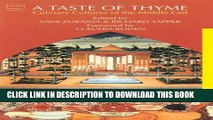 [PDF] A Taste of Thyme: Culinary Cultures of the Middle East Full Online