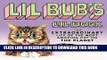 Lil BUB s Lil Book: The Extraordinary Life of the Most Amazing Cat on the Planet Paperback