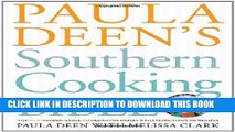 [PDF] Paula Deen s Southern Cooking Bible: The New Classic Guide to Delicious Dishes with More