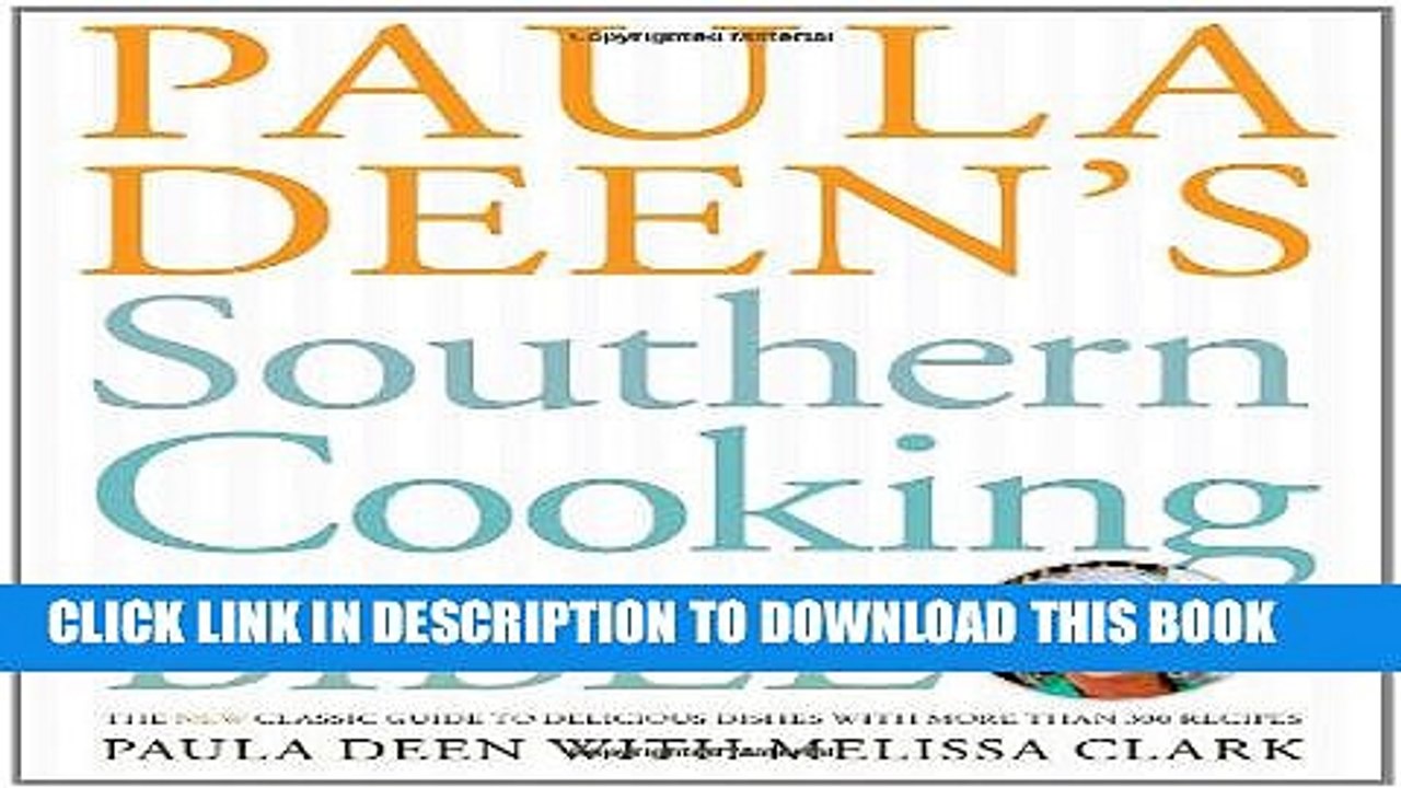 [PDF] Paula Deen s Southern Cooking Bible: The...