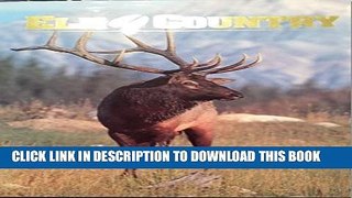 Elk Country Paperback