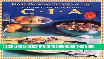 [PDF] More Cooking Secrets of the CIA: The Companion Book to the Public Television Series Popular